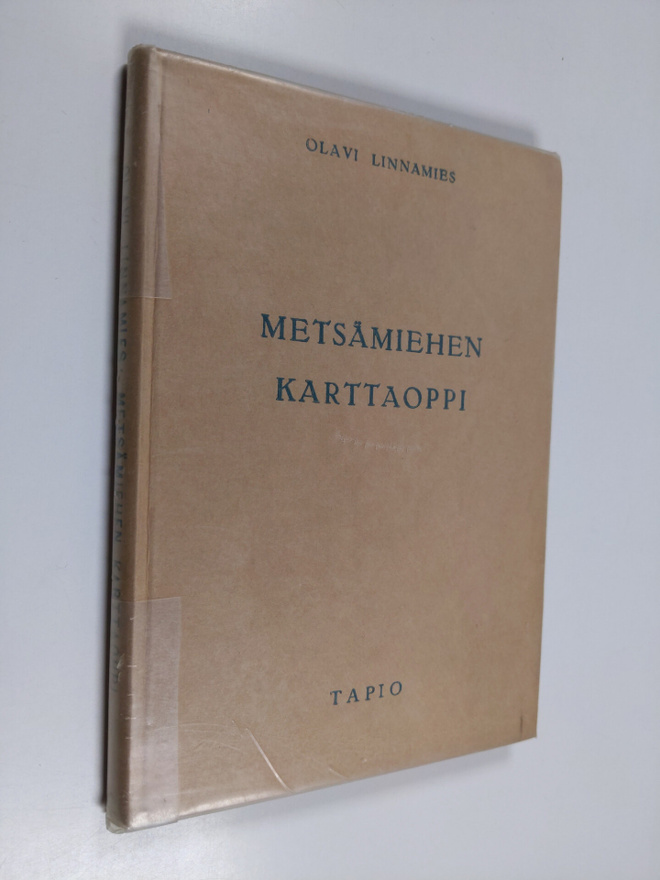 Olavi Linnamies : Metsämiehen karttaoppi