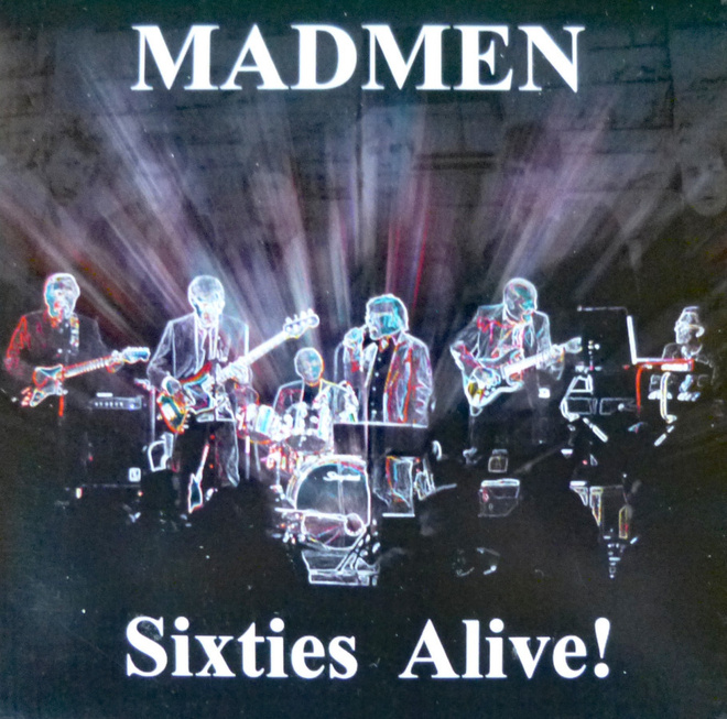 MADMEN: Sixties Alive!