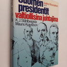 Jaakko Nousiainen : Suomen presidentit valtiollisina joht... - pikkukuva 1