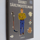Kalle Veirto : Suuret sählymuistelmani - pikkukuva 1