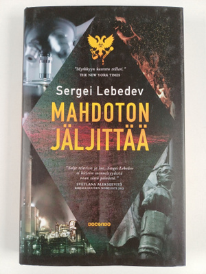 Sergei Lebedev : Mahdoton jäljittää : romaani