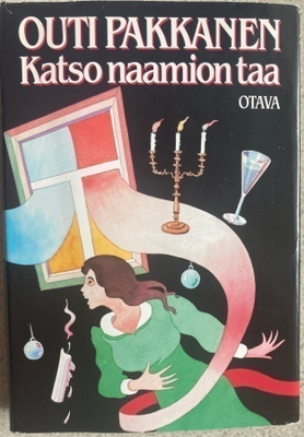 OUTI PAKKANEN: KATSO NAAMION TAA (KOVAKANTINEN)