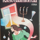 OUTI PAKKANEN: KATSO NAAMION TAA (KOVAKANTINEN) - pikkukuva 1