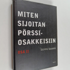 Seppo Saario : Miten sijoitan pörssiosakkeisiin II - pikkukuva 1