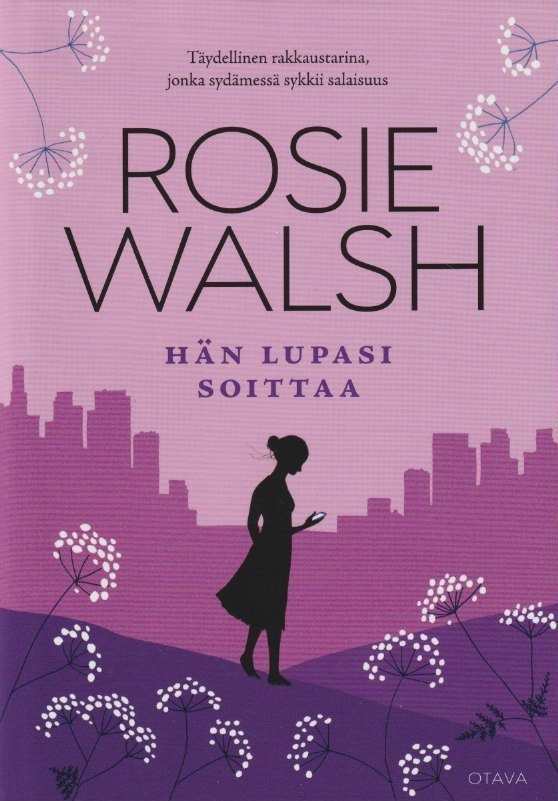 Rosie Walsh: Hän lupasi soittaa