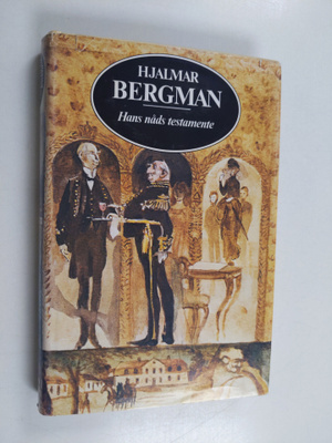Hjalmar Bergman : Hans nåds testamente