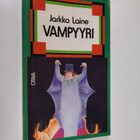 Jarkko Laine : Vampyyri eli Miten Wilhelm Kojac kuoli kov... - pikkukuva 1