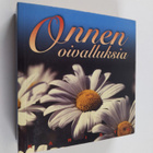 Pasi Punnonen ym. : Onnen oivalluksia - pikkukuva 1