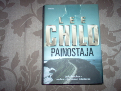 Lee Child: Painostaja, 1.p, 2005