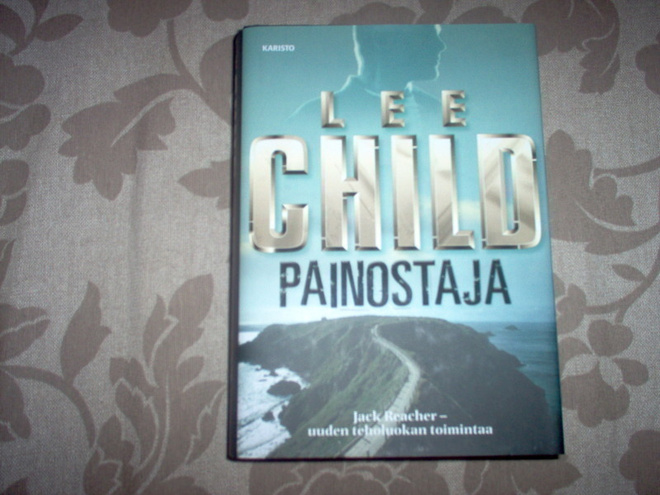 Lee Child: Painostaja, 1.p, 2005