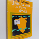 Erkki Leminen : Jumalan virta on vettä täynnä : uukunieme... - pikkukuva 1