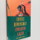 Ernest Hemingway : Indianerlager - Nick Adams Stories - pikkukuva 1