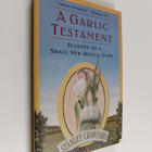 Stanley G. Crawford : A Garlic Testament - Seasons on a S... - pikkukuva 1
