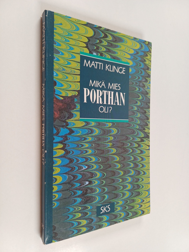 Matti Klinge : Mikä mies Porthan oli?