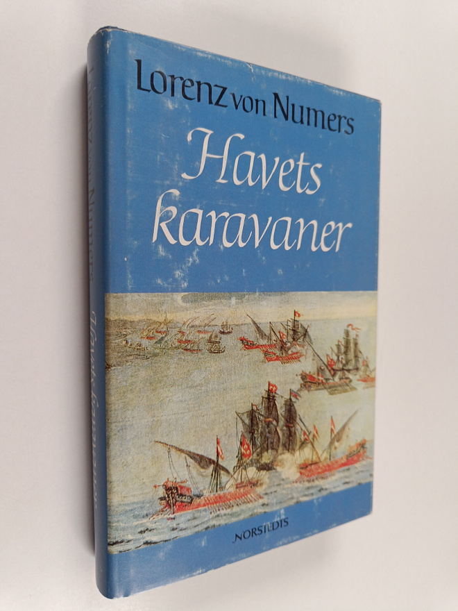 Lorenz von Numers : Havets karavaner : Randanteckningar k...