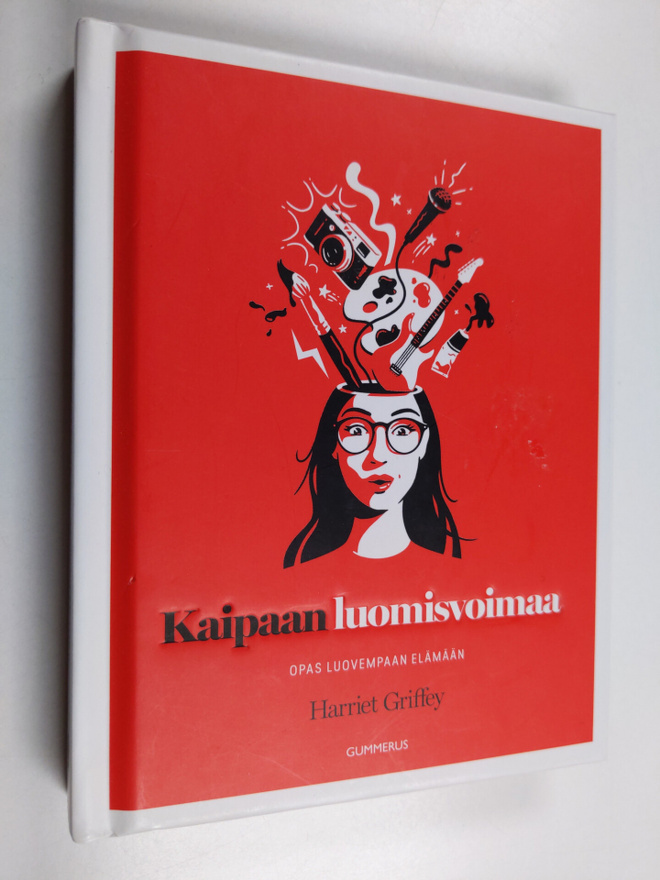 Harriet Griffey : Kaipaan luomisvoimaa : opas luovempaan ...