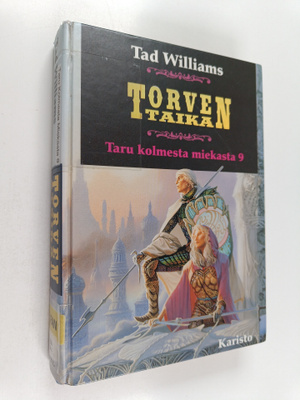 Tad Williams : Taru kolmesta miekasta 9 : Torven taika