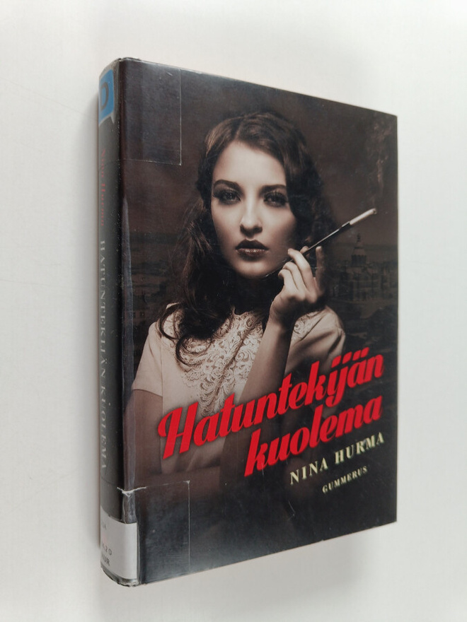 Nina Hurma : Hatuntekijän kuolema