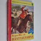 Flynn Everett : Oregon-Mike och hästtjuvarna - pikkukuva 1