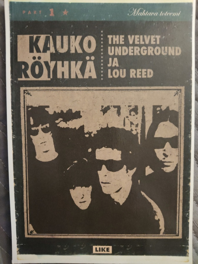 Kauko Röyhkä: The Velvet Underground ja Lou Reed