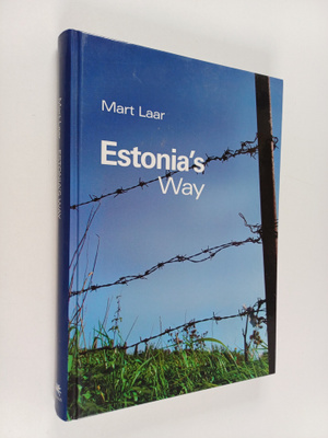 M. Laar : Estonia's Way