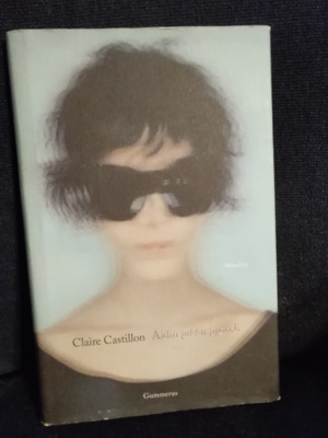 Claire Castillon: Äidin pikku pyöveli