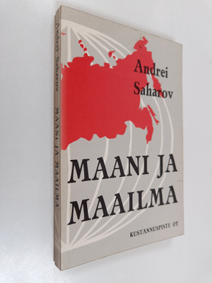 Andrei Saharov : Maani ja maailma