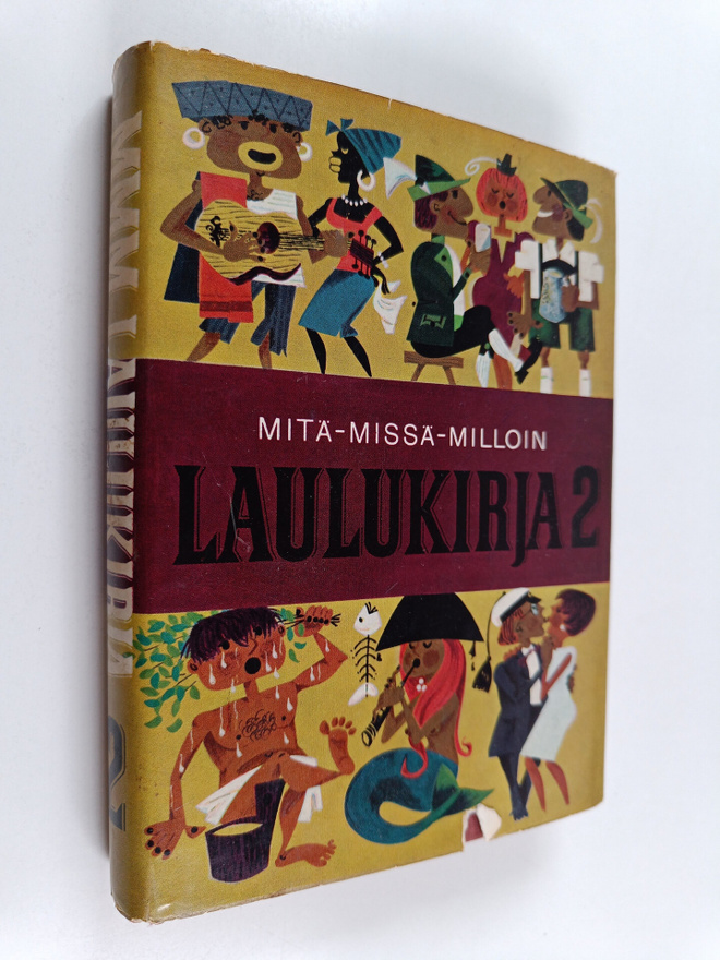 Erkki Ertama : Mitä-missä-milloin : Laulukirja 2