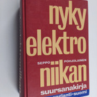 Seppo Pohjolainen : Nykyelektroniikan suursanakirja : eng... - pikkukuva 1