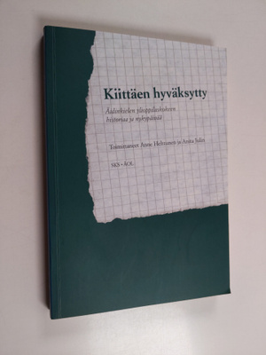 Anne (toim.) Helttunen : Kiittäen hyväksytty : äidinkiele...