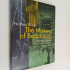 Nathan Silver : The making of Beaubourg : a building biog... - pikkukuva 1