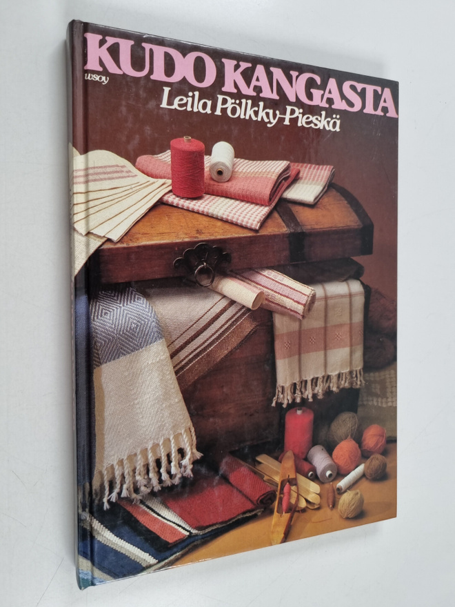 Leila Pölkky-Pieskä : Kudo kangasta