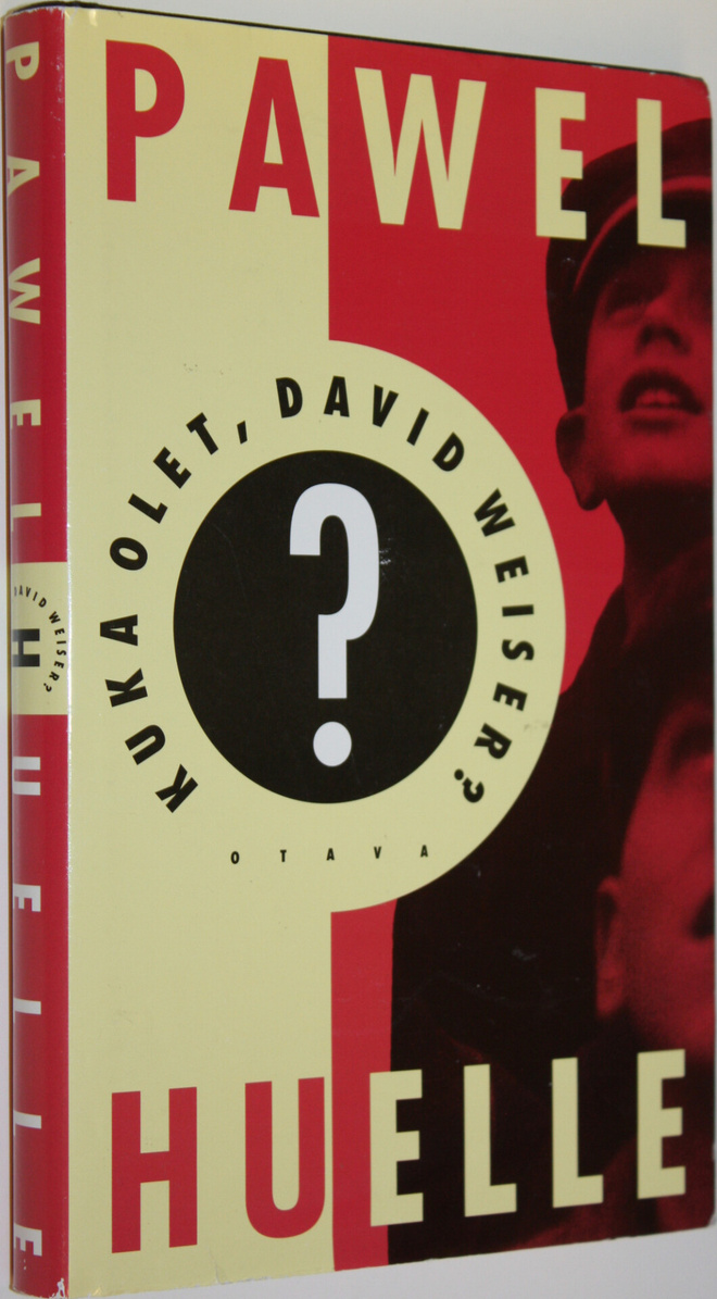 Pawel Huelle : Kuka olet David Weiser