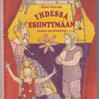 Kirsti Koivula (toim.): Yhdessä esiintymään - pikkukuva 1