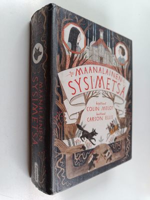 Colin Meloy : Maanalainen Sysimetsä