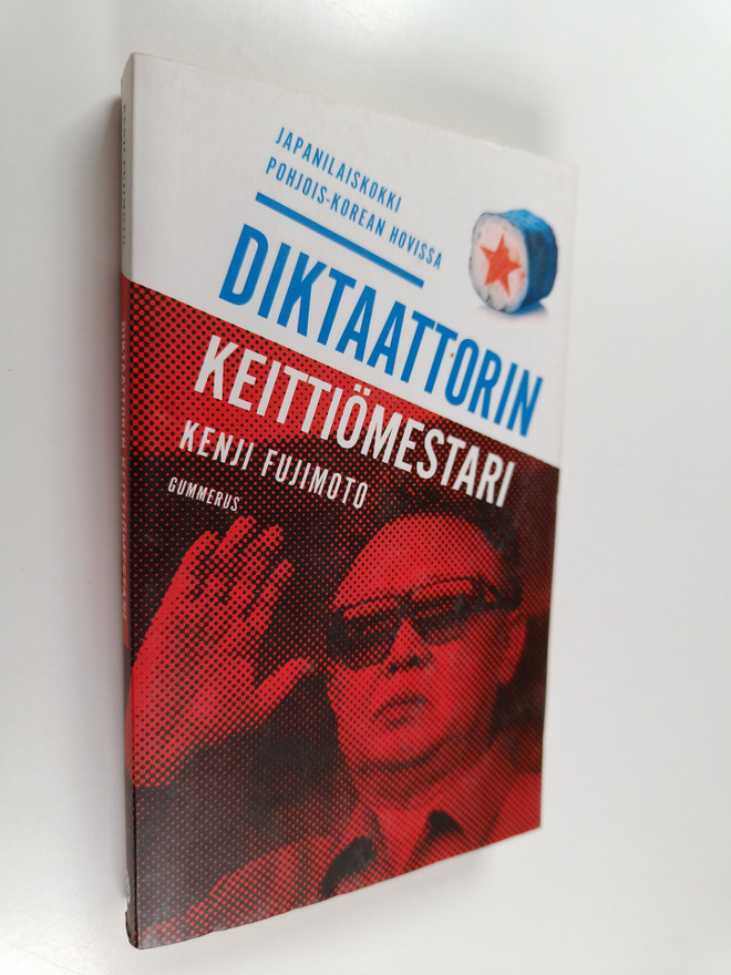 Kenji Fujimoto : Diktaattorin keittiömestari : japanilais...