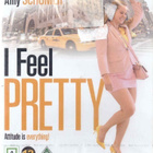 I Feel Pretty (Amy Schumer, Michelle Williams, Tom Hopper) - pikkukuva 1