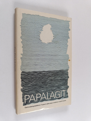 samoalaispäällikkö Tuiavii : Papalagit : samoalaispäällik...