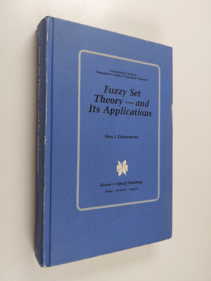 H. J. Zimmermann : Fuzzy set theory - and its applications