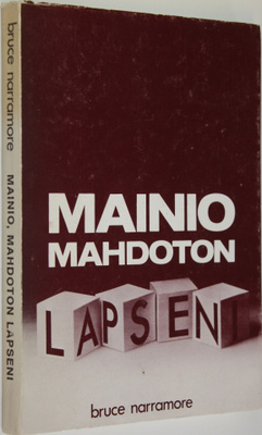 Bruce Narramore : Mainio, mahdoton lapseni