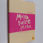 Eve Mantu : Musta tulee perhe! Voimakirja yksin odottavalle - pikkukuva 1