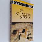 Fay Weldon : På kvinnors nivå - pikkukuva 1