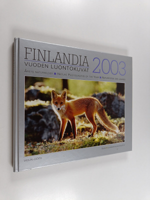 Finlandia : vuoden luontokuvat 2003