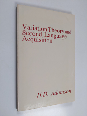 H. D. Adamson : Variation theory and second language acqu...