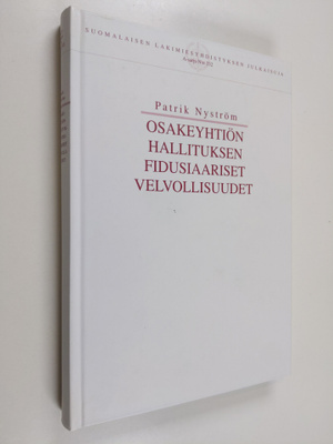 Patrik Nyström : Osakeyhtiön hallituksen fidusiaariset ve...