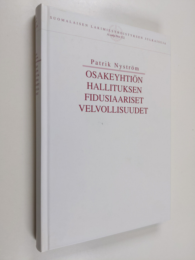 Patrik Nyström : Osakeyhtiön hallituksen fidusiaariset ve...