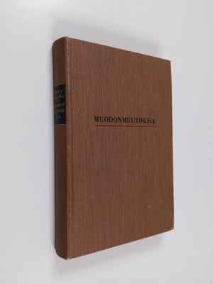 Pentti Holappa : Muodonmuutoksia