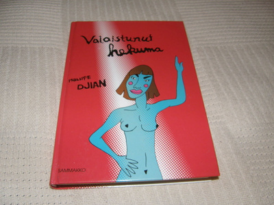Philippe Djian Valaistunut hekuma  -sid
