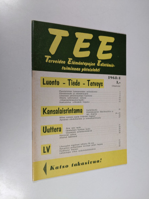 Tee 1968 : 4 : terveiden elämäntapojen edistämistoiminnan...