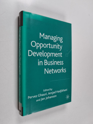 Managing opportunity development in business networks